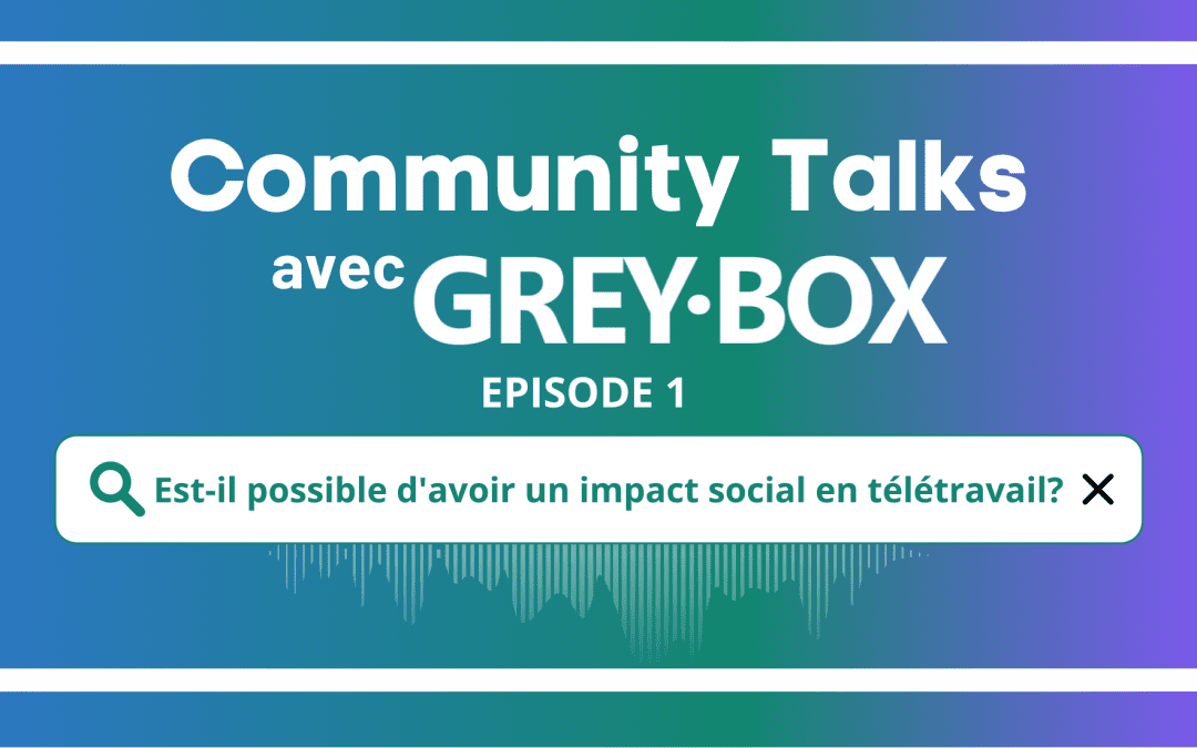 EP1 : Peut-on faire du bien social à distance ?