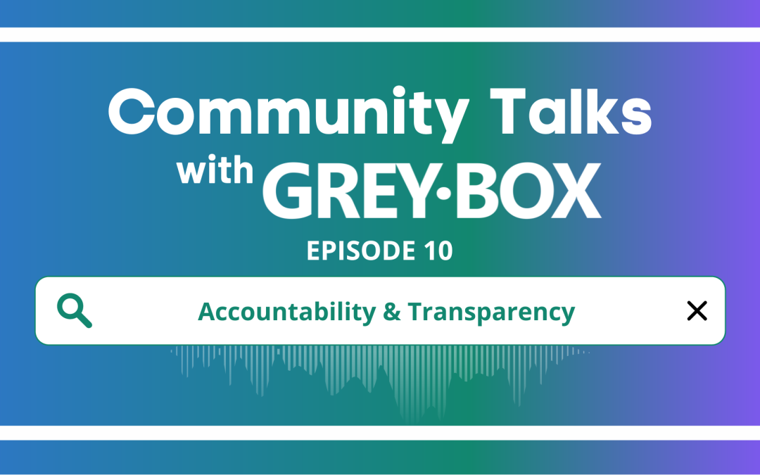 EP10: Accountability and Transparency